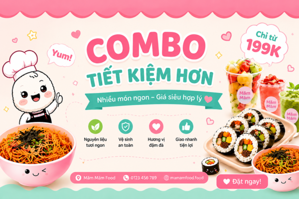 Combo Tiết Kiệm Măm Măm Food – Thưởng Thức Nhiều Món Ngon Với Chi Phí Hợp Lý